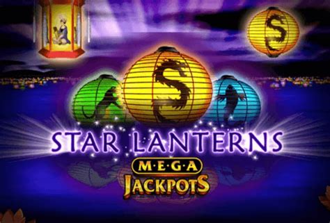 mega jackpots star lanterns slot|Star Lanterns Megajackpots .